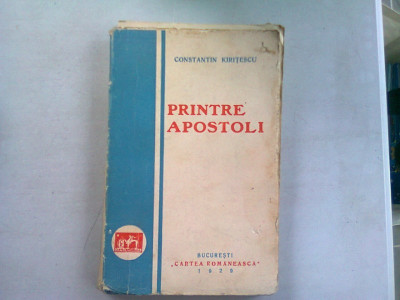 PRINTRE APOSTOLI - CONSTANTIN KIRITESCU (legata, coperta cartonata) foto