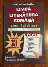 Mariana Badea - Limba ?i literatura romana pentru elevii de liceu clasa a XI-a foto