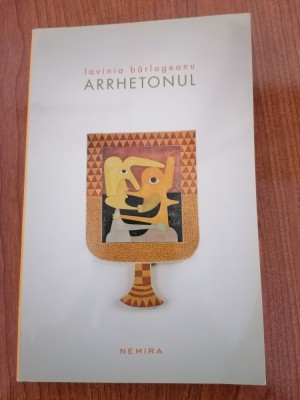 Lavinia B&amp;acirc;rlogeanu, Arrhetonul foto