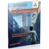 Am supravietuit atacurilor din 11 Septembrie, 2001/Lauren Tarshis