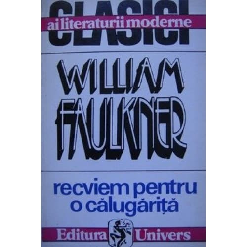 William Faulkner - Recviem pentru o călugăriță