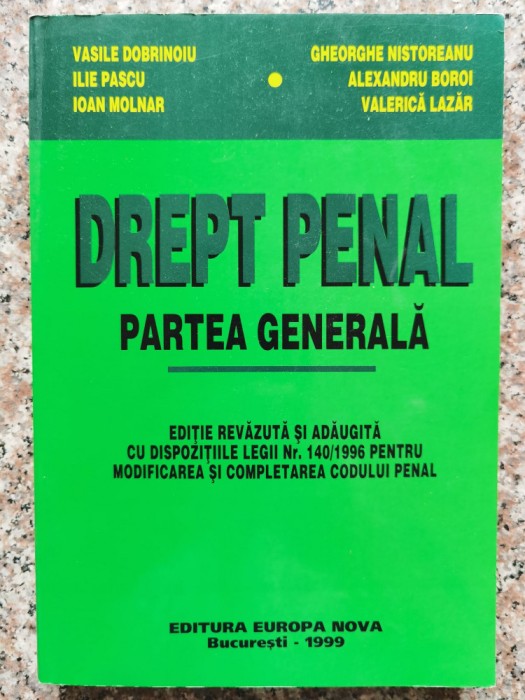Drept Penal Partea Generala - Vasile Dobrinoiu Ilie Pascu Ioan Molnar Gheorghe N, B556