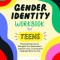 Gender Identity Workbook for Teens