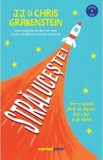 Straluceste! - J.J. Grabenstein, Chris Grabenstein - Corint