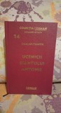 Ucenicii Sf&acirc;ntului Antonie de Damian Stanoiu - Colectia Lehman - Romane uitate Nr.14