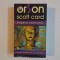 STAPANUL CANTECELOR de ORSON SCOTT CARD , 2008