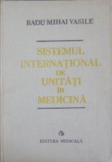 SISTEMUL INTERNATIONAL DE UNITATI IN MEDICINA-RADU MIHAI VASILE-217498