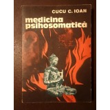 Cucu C. Ioan - Medicina psihosomatică