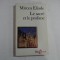 LE SACRE ET LE PROFANE - MIRCEA ELIADE