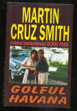 Martin Cruz Smith / Golful Havana