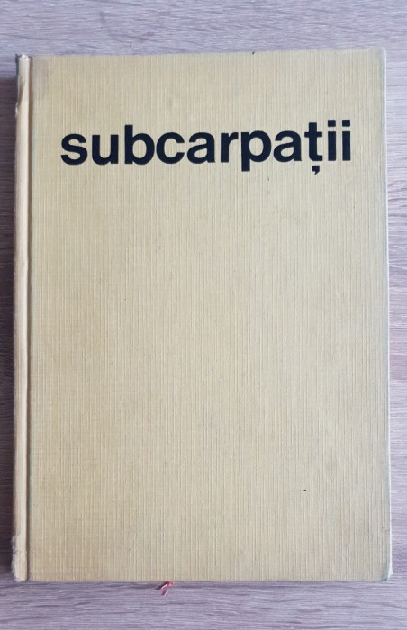 Subcarpații și depresiunile marginale ale Transilvaniei - Victor Tufescu