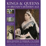 Kings and Queens of Britain&#039;s Modern Age