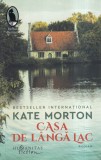 Kate Morton - Casa de langa lac