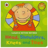 Action Rhymes: Head, Shoulders, Knees and Toes