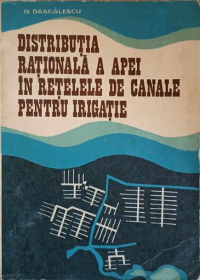 DISTRIBUTIA RATIONALA A APEI IN RETELELE DE CANALE PENTRU IRIGATIE-N. DASCALESCU-239734 foto