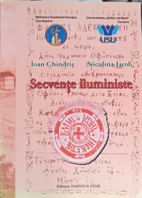 SECVENTE ILUMINISTE-IOAN CHINDRIS, NICULINA IACOB foto