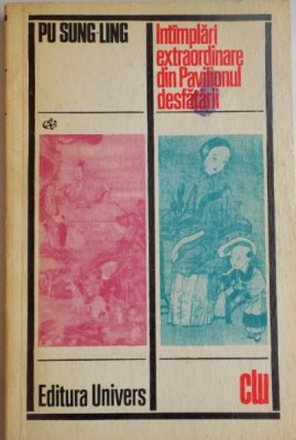 INTAMPLARI EXTRAORDINARE DIN PAVILIONUL DESFATARII de PU SUNG LING , 1975 foto
