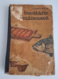 Bucatarie Romaneasca Lucretia Oprean 1972, Carte Veche de Bucate, 286 Pagini