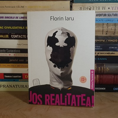 FLORIN IARU - JOS REALITATEA ! , 2019 * foto