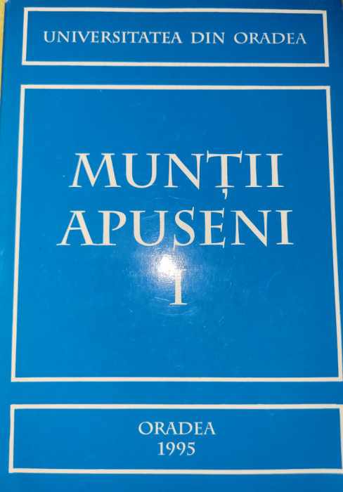 Revista Muntii Apuseni, anul i, nr 1. Universitatea din Oradea