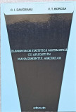 ELEMENTE DE STATISTICA MATEMATICA CU APLICATII IN MANAGEMENTUL AFACERILOR-C.I. DAVIDEANU, V.T. BORCEA