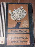 DETECTIVUL DUCE TAVA - STEFAN MARIAN TD