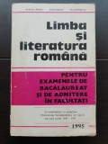 Limba și literatura rom&acirc;nă pentru examenele de Bacalaureat și de admitere &icirc;n facultăți - C. Bărboi, S. Boatcă, M. Popescu