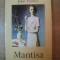 MANTISA de JOHN FOWLES , 2003