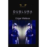 Dublura - Edgar Wallace