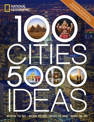 100 Cities, 5,000 Ideas: Where to Go, When to Go, What to See, What to Do foto