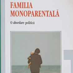 FAMILIA MONOPARENTALA. O ABORDARE POLITICA-CRISTINA STEFAN