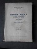 ISTORIA BIBLICA IN LUMINA CERCETARILOR SI DESCOPERIRILO CELOR MAI NOUA, NOUL TESTAMEN - A.P. LOPUHIN, VOL.VI, TRADUCERE DE NICODIM PATRIARHUL ROMANIEI