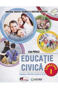 Educatie civica - Clasa 3 Sem.1 + Sem.2 + CD - Olga Piriiala foto
