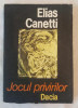 Elias Canetti - Jocul privirilor