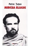 Mircea Eliade Ed.2 - Petre Tutea