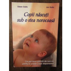 EILEEN GALLO - COPII NASCUTI SUB O STEA NOROCOASA