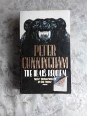 THE BEAR&amp;#039;S REQUIEM - PETER CUNNINGHAM (CARTE IN LIMBA ENGLEZA) foto