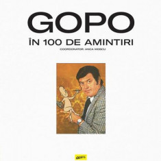 GOPO în 100 de amintiri - Hardcover - Anca Moscu - Grafic Art