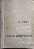 INVATATI LIMBA FRANCEZA FARA PROFESOR-ION BRAESCU, SILVIA PANDELESCU, SORINA BERCESCU, MARIA BRAESCU-262688