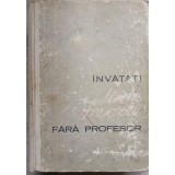 INVATATI LIMBA FRANCEZA FARA PROFESOR-ION BRAESCU, SILVIA PANDELESCU, SORINA BERCESCU, MARIA BRAESCU-262688