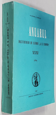 ANUARUL INSTITUTULUI DE ISTORIE &amp;#039; A.D. XENOPOL &amp;#039; , VOLUMUL XXXI , 1994 foto