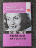 MARIA TANASE - AGENTUL SECRET CARE A POZAT NUD