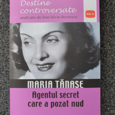 MARIA TANASE - AGENTUL SECRET CARE A POZAT NUD