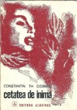 Cetatea de inima - Constantin Th. Ciobanu