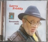 CD Larry Freddy Serenada mea in tipla