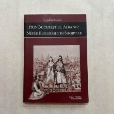 Adrian Majuru - Prin Bucurestiul albanez