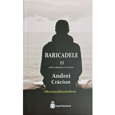 Baricadele (vol. 2) &ndash; Andrei Craciun