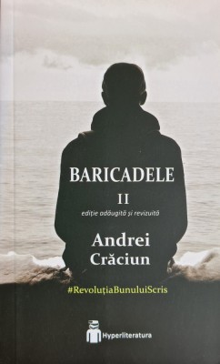 Baricadele (vol. 2) &amp;ndash; Andrei Craciun foto