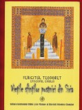 Fricitul Teodoret Episcopul Cirului, &quot;Vietile Sfintilor pustnici din Siria&quot; - IBMBOR - 2001