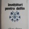 Invataturi pentru delfin &ndash; Mircea Horia Simionescu